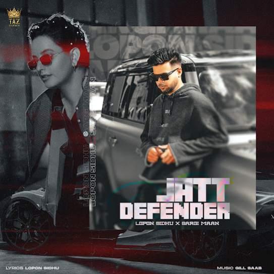 JATT DEFENDER Lopon Sidhu Mp3 Song Download Djjohal